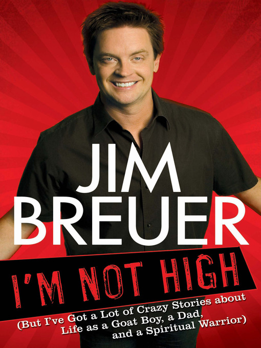 Title details for I'm Not High by Jim Breuer - Available